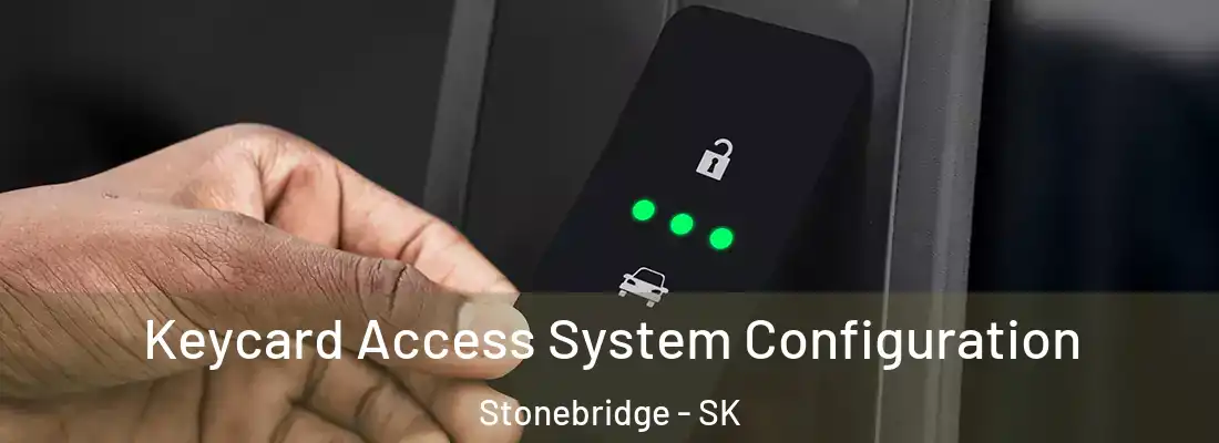  Keycard Access System Configuration Stonebridge - SK