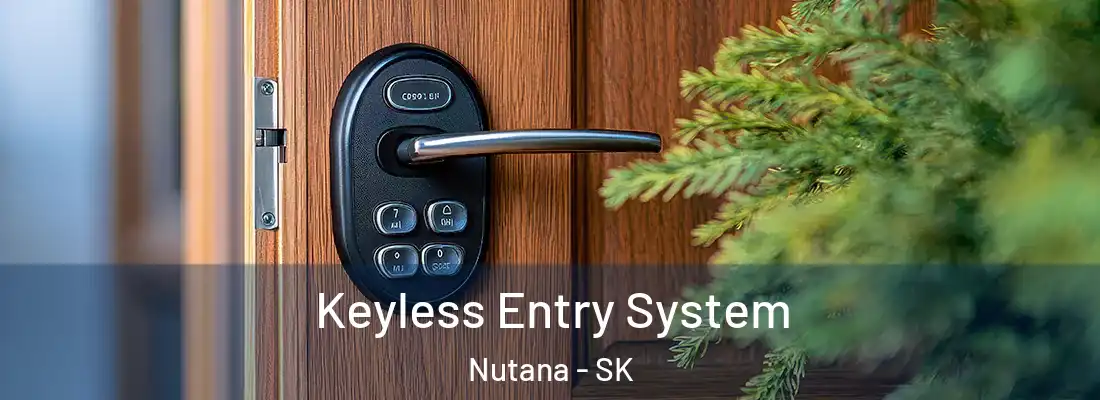  Keyless Entry System Nutana - SK