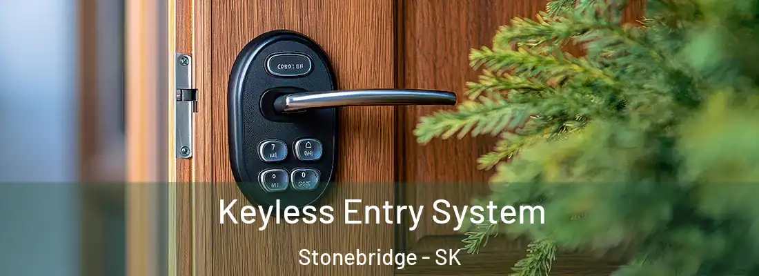  Keyless Entry System Stonebridge - SK