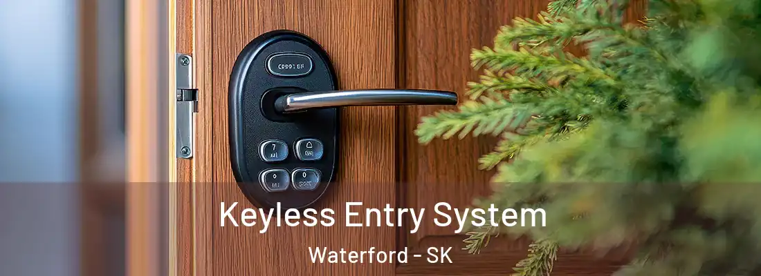  Keyless Entry System Waterford - SK