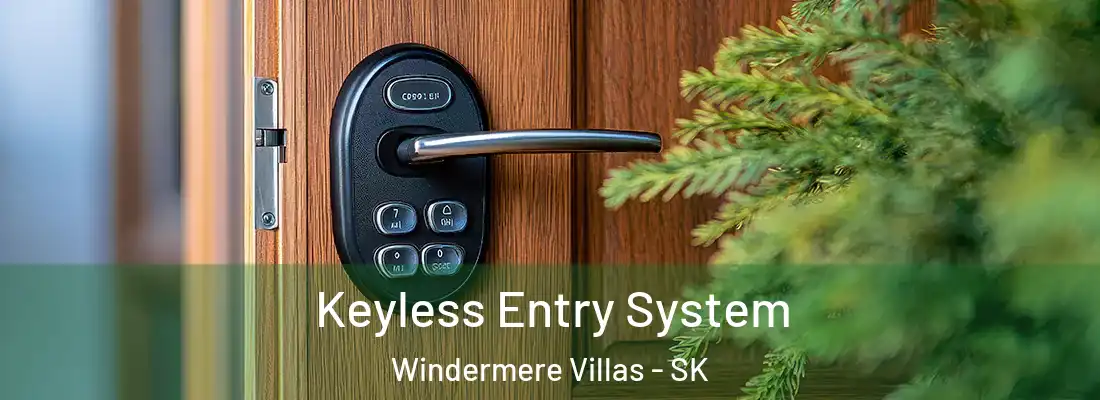  Keyless Entry System Windermere Villas - SK