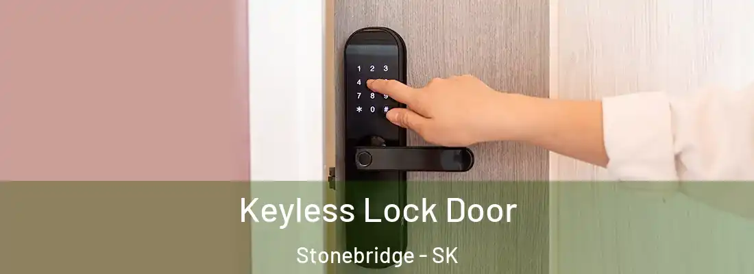  Keyless Lock Door Stonebridge - SK