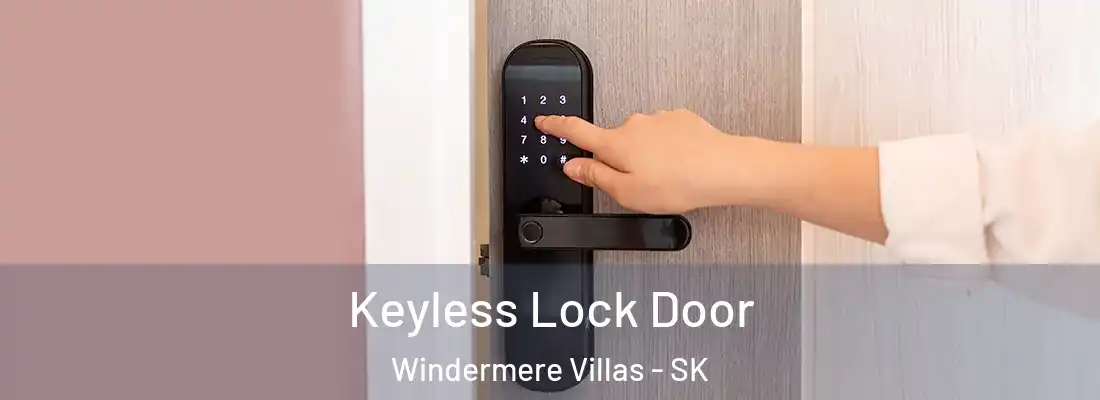  Keyless Lock Door Windermere Villas - SK