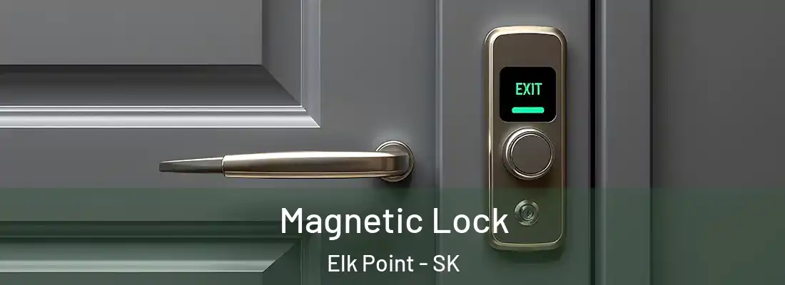 Magnetic Lock Elk Point - SK