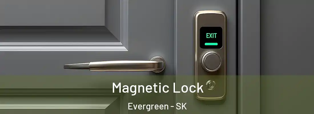  Magnetic Lock Evergreen - SK