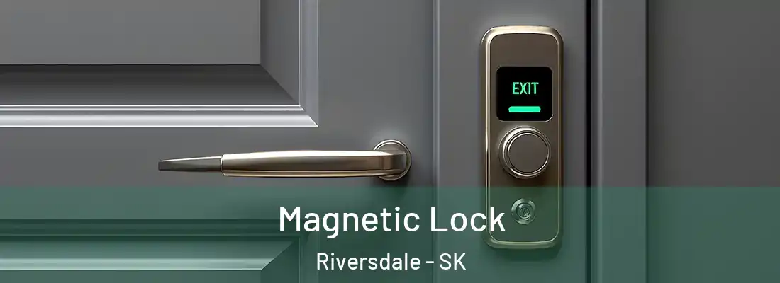  Magnetic Lock Riversdale - SK