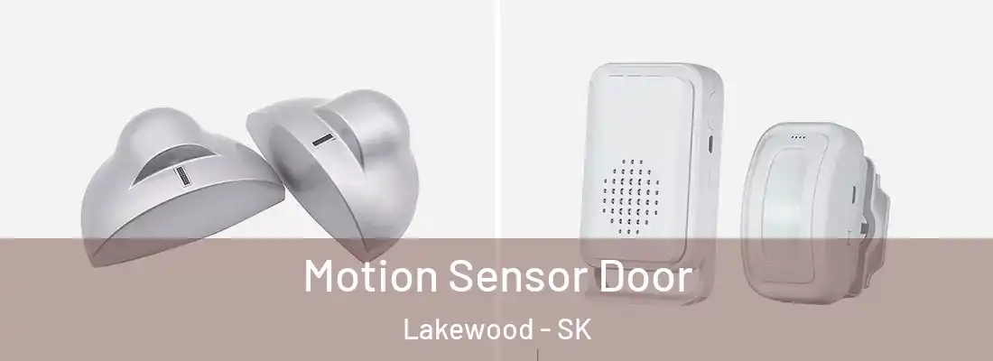  Motion Sensor Door Lakewood - SK