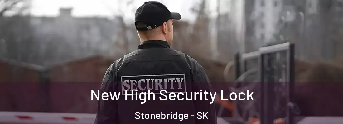  New High Security Lock Stonebridge - SK