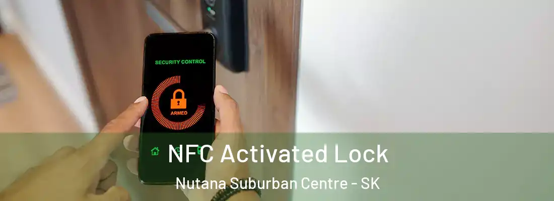  NFC Activated Lock Nutana Suburban Centre - SK