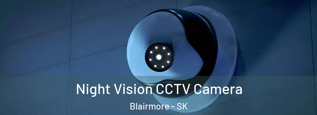  Night Vision CCTV Camera Blairmore - SK