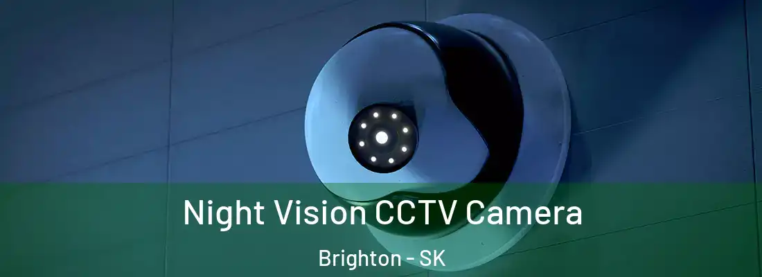  Night Vision CCTV Camera Brighton - SK