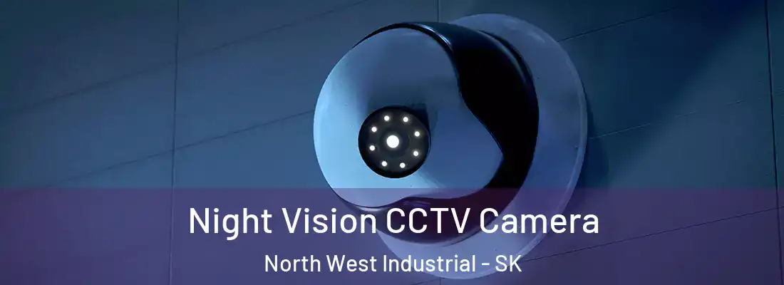  Night Vision CCTV Camera North West Industrial - SK