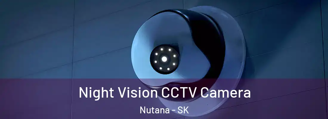  Night Vision CCTV Camera Nutana - SK