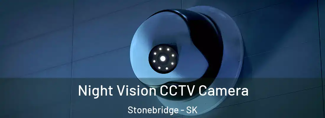  Night Vision CCTV Camera Stonebridge - SK