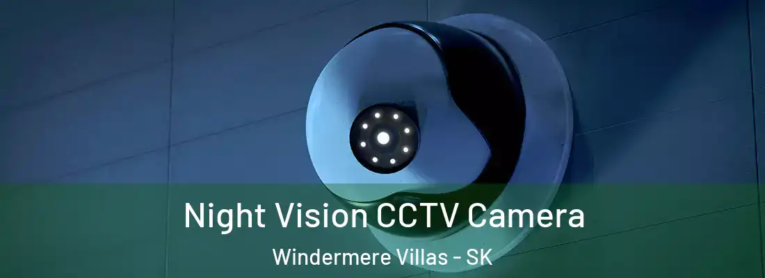  Night Vision CCTV Camera Windermere Villas - SK