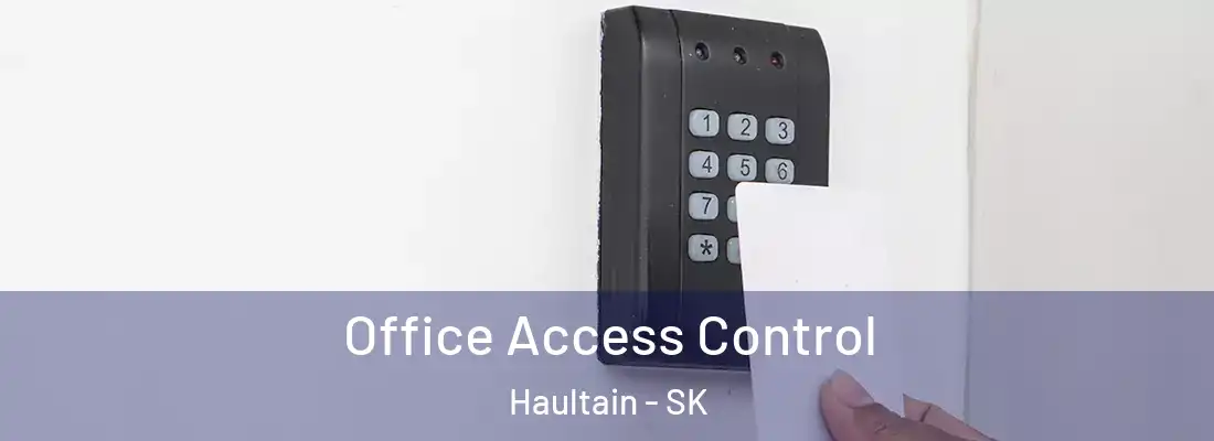  Office Access Control Haultain - SK