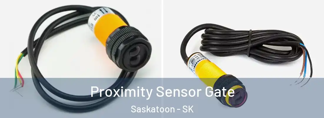  Proximity Sensor Gate Saskatoon - SK