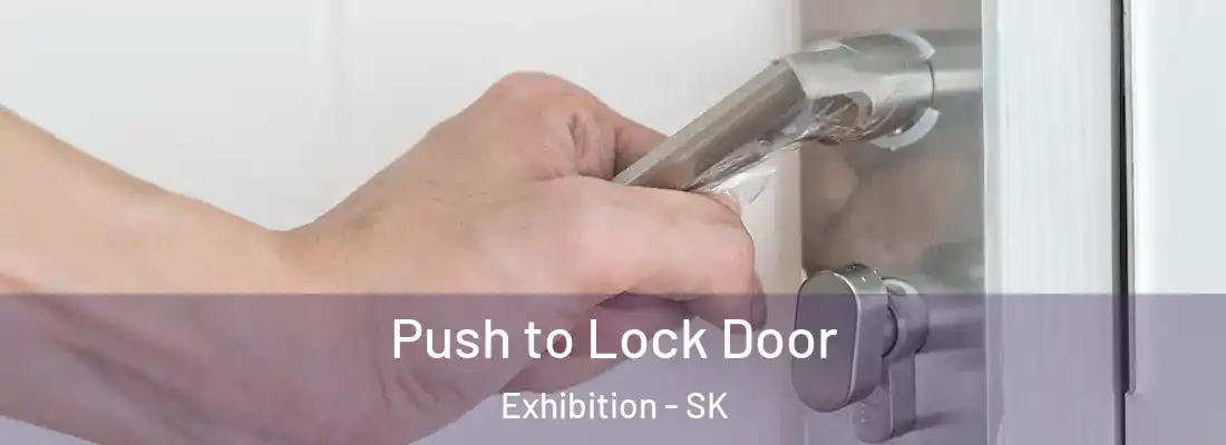  Push to Lock Door Exhibition - SK