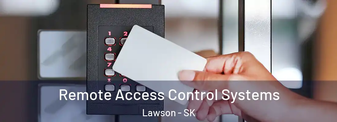  Remote Access Control Systems Lawson - SK