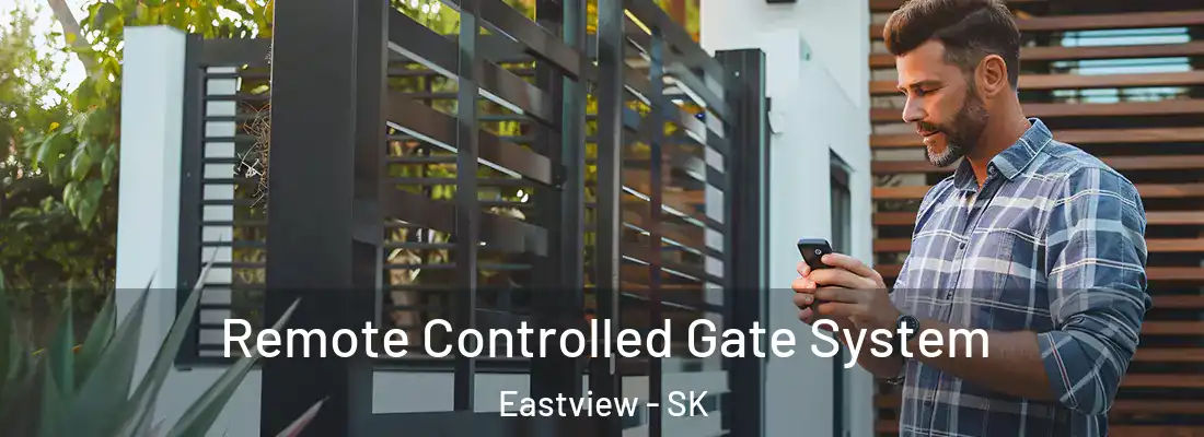  Remote Controlled Gate System Eastview - SK
