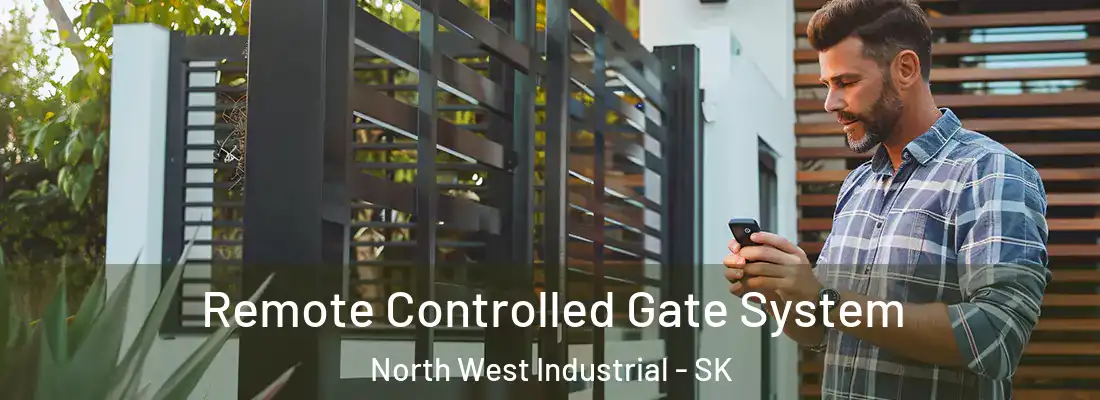  Remote Controlled Gate System North West Industrial - SK