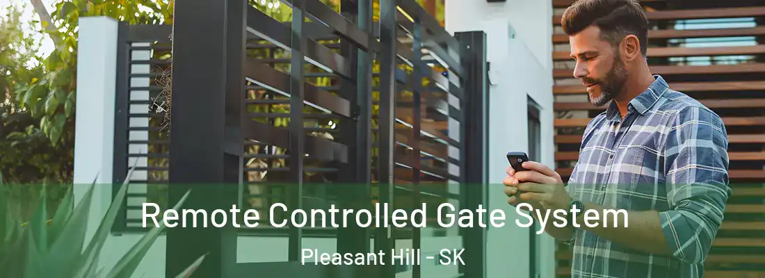  Remote Controlled Gate System Pleasant Hill - SK