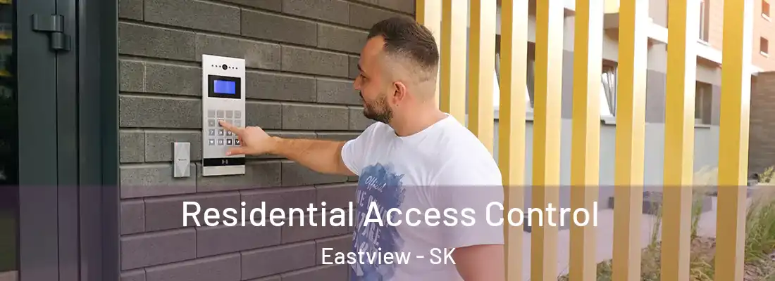  Residential Access Control Eastview - SK