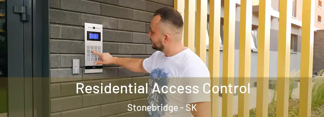 Residential Access Control Stonebridge - SK
