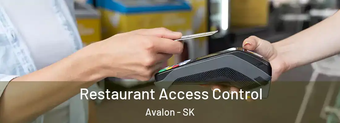  Restaurant Access Control Avalon - SK