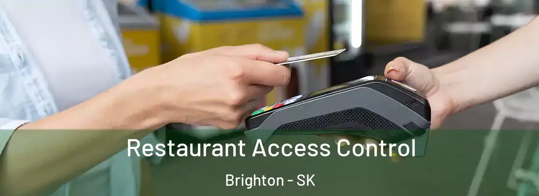 Restaurant Access Control Brighton - SK