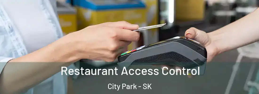  Restaurant Access Control City Park - SK