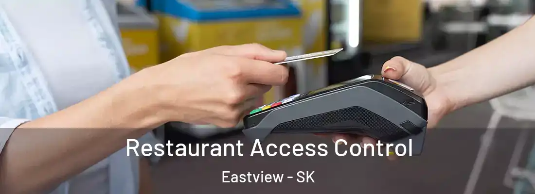  Restaurant Access Control Eastview - SK