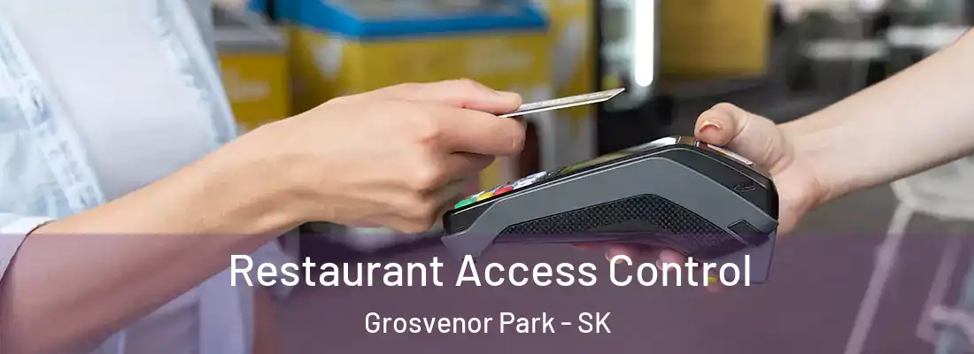  Restaurant Access Control Grosvenor Park - SK