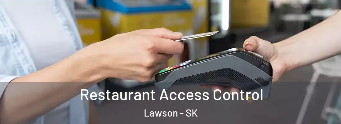  Restaurant Access Control Lawson - SK