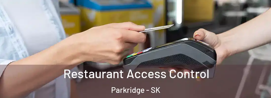 Restaurant Access Control Parkridge - SK