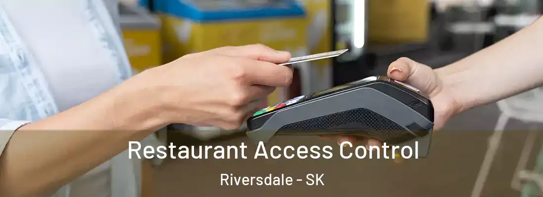  Restaurant Access Control Riversdale - SK