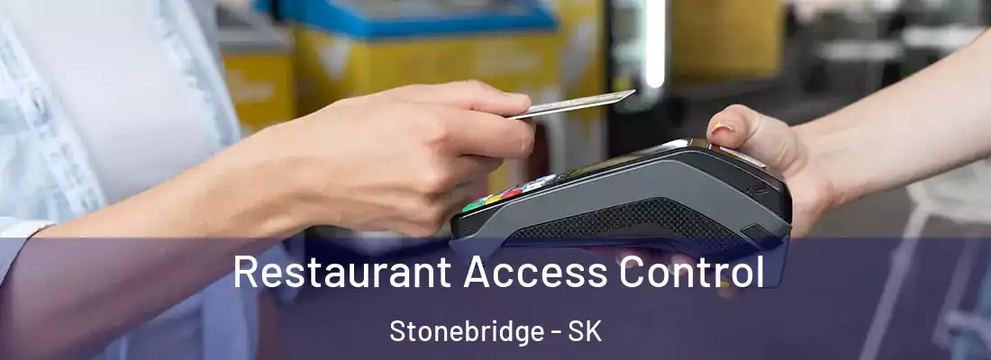  Restaurant Access Control Stonebridge - SK