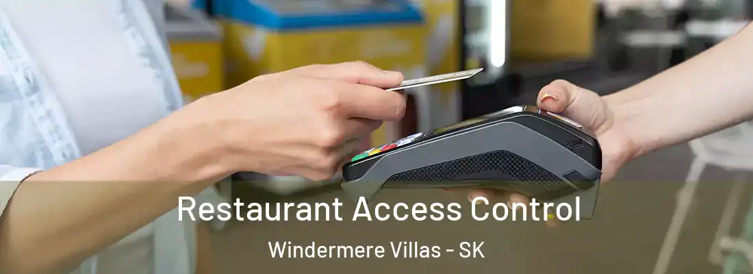  Restaurant Access Control Windermere Villas - SK