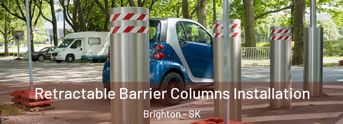  Retractable Barrier Columns Installation Brighton - SK