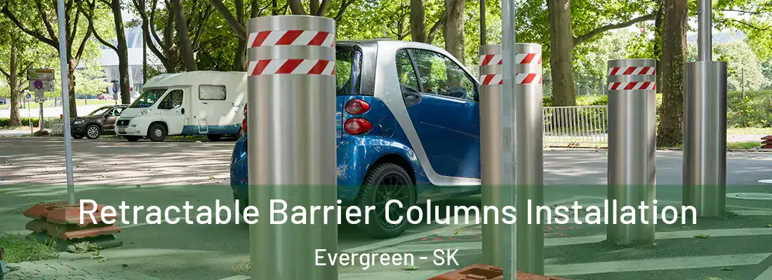  Retractable Barrier Columns Installation Evergreen - SK