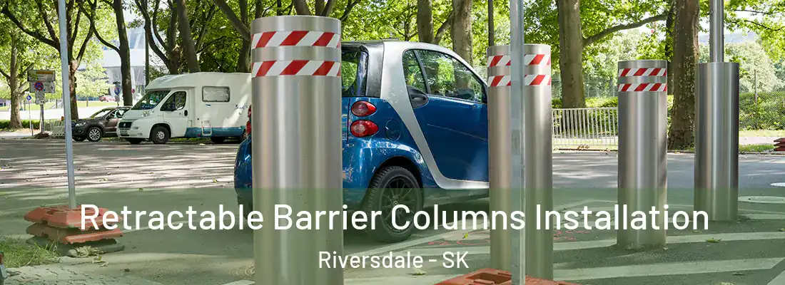  Retractable Barrier Columns Installation Riversdale - SK