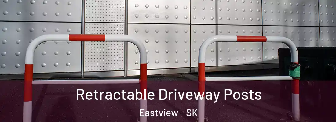  Retractable Driveway Posts Eastview - SK