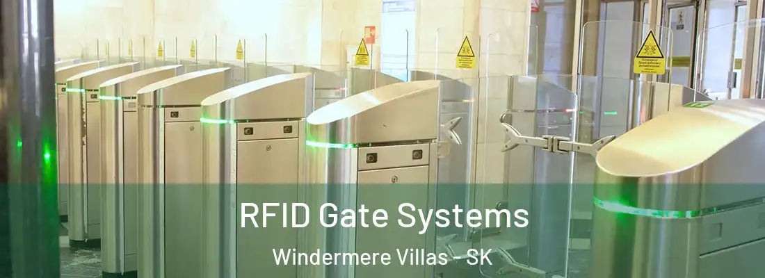  RFID Gate Systems Windermere Villas - SK