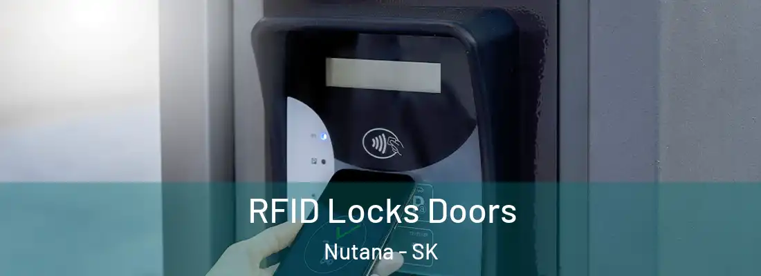  RFID Locks Doors Nutana - SK