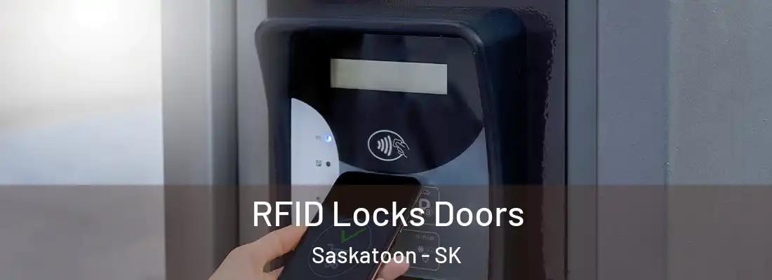  RFID Locks Doors Saskatoon - SK