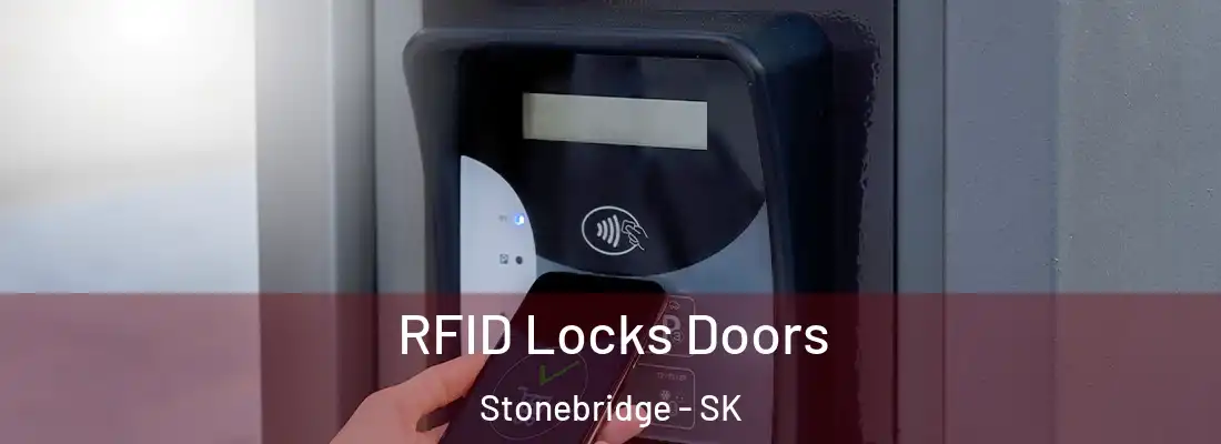 RFID Locks Doors Stonebridge - SK