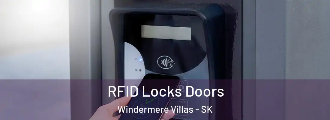  RFID Locks Doors Windermere Villas - SK