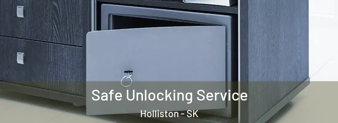  Safe Unlocking Service Holliston - SK