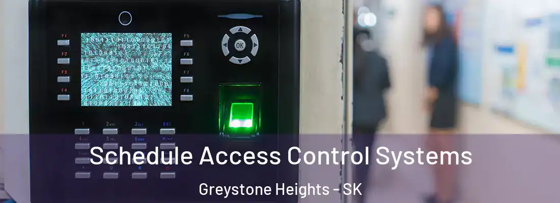  Schedule Access Control Systems Greystone Heights - SK