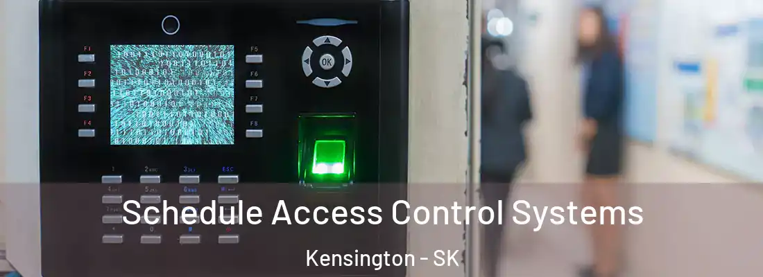  Schedule Access Control Systems Kensington - SK